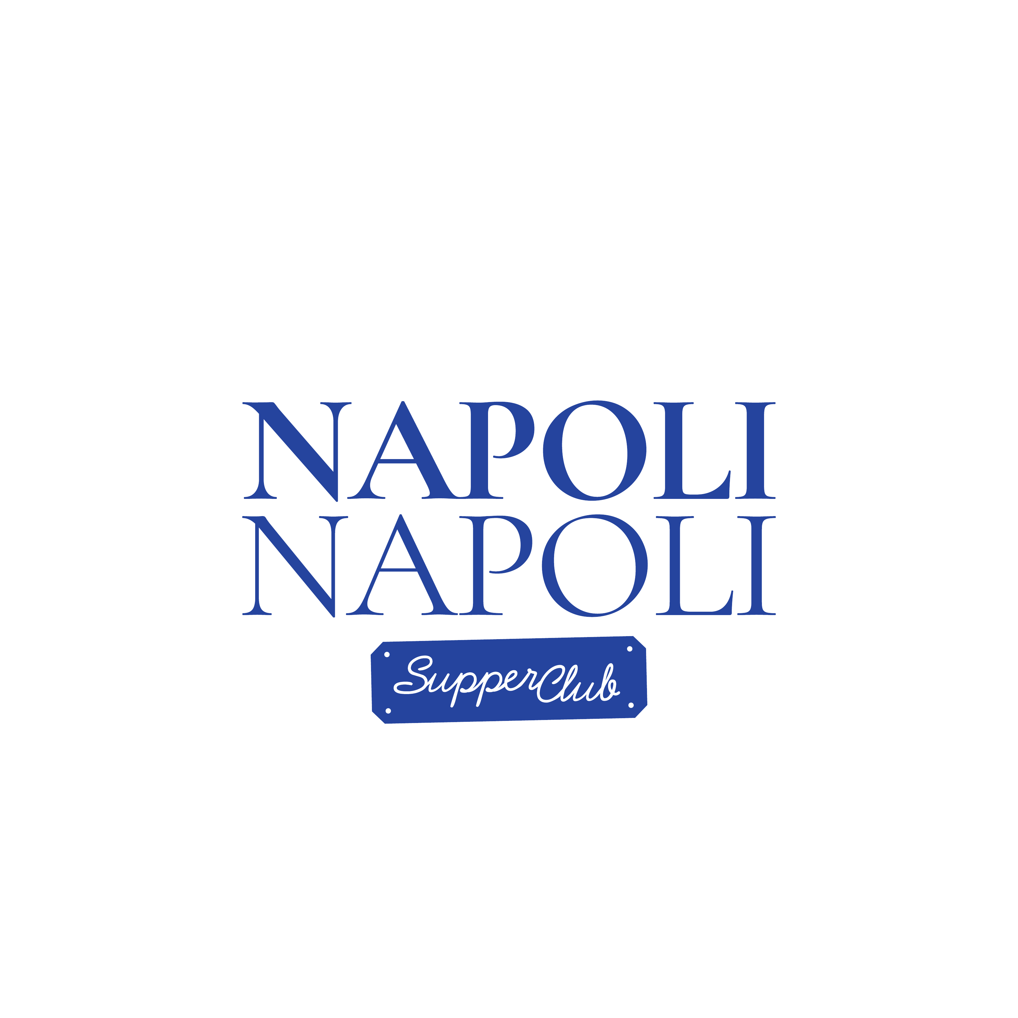 Napoli Napoli Supper Club 